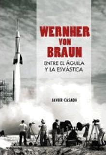 libro gratis Wernher Von Braun. Entre el águila y la esvástica