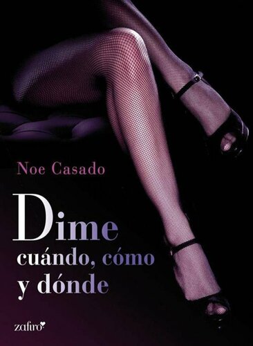 descargar libro Dime cuándo, cómo y dónde