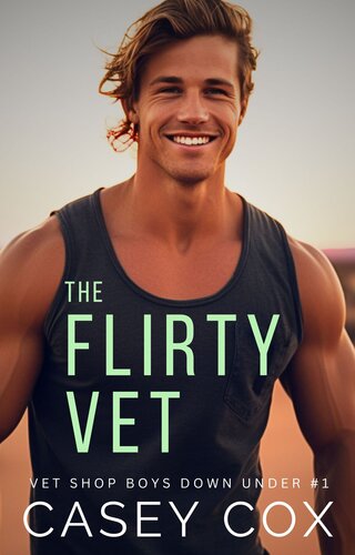 descargar libro The Flirty Vet (Vet Shop Boys Down Under Book 1)