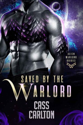 libro gratis Saved by the Warlord: A Sci Fi Alien Romance