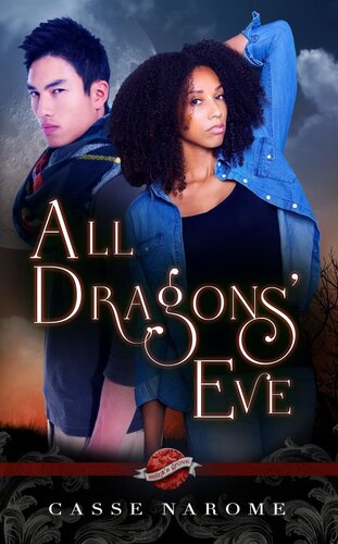 descargar libro All Dragons' Eve (A Saint's Grove Novel)