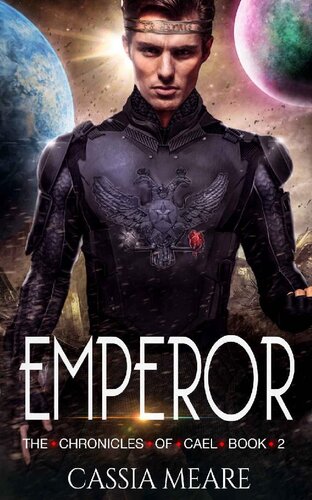 libro gratis Emperor: A Space Fantasy Saga (The Chronicles of Cael Book 2)