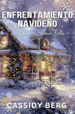 descargar libro Enfrentamiento navideño (Navidad en Snow Falls 12)