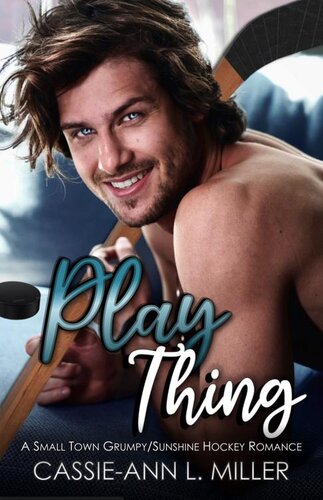 libro gratis Play Thing: A Small Town Grumpy x Sunshine Hockey Romance