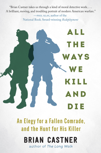 descargar libro All the Ways We Kill and Die: A Portrait of Modern War