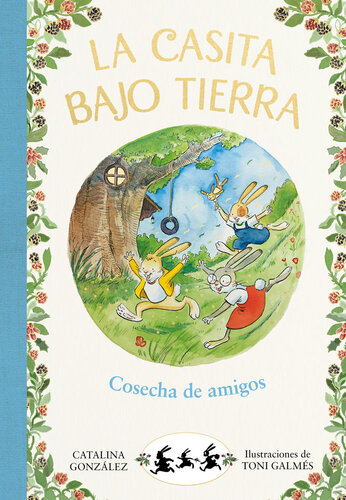 libro gratis La casita bajo tierra 1--Cosecha de amigos