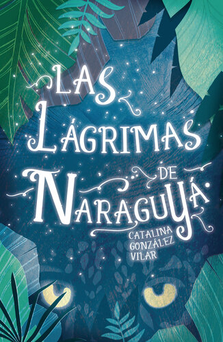 descargar libro Las lágrimas de Naraguyá