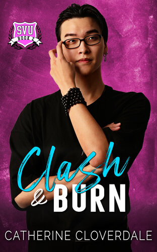 descargar libro Clash and Burn: An M/M Enemies to Lovers College Romance (Summerville University Book 2)