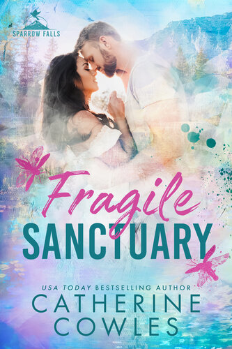 libro gratis Fragile Sanctuary (Sparrow Falls Book 1)