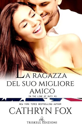 descargar libro La ragazza del suo migliore amico