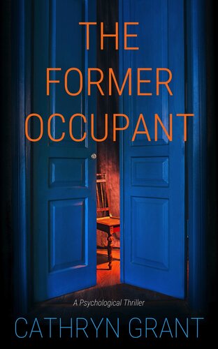 libro gratis The Former Occupant: A Psychological Thriller