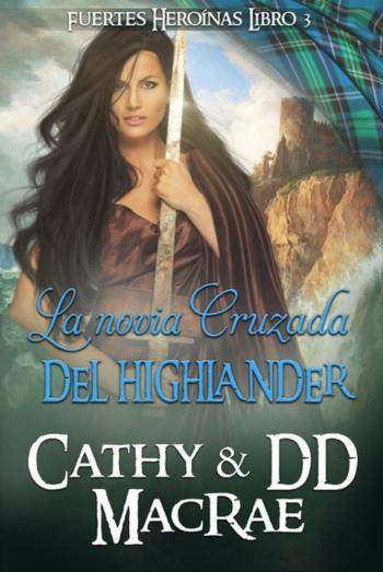 libro gratis La Novia Cruzada del Highlander (Fuertes Heroínas #03)