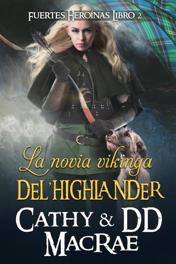 descargar libro La novia vikinga del highlander (Fuertes Heroínas #02)