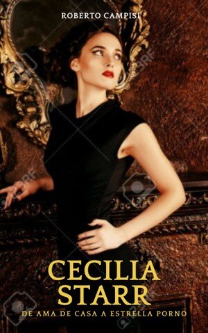 descargar libro Cecilia Starr: De ama de casa a estrella porno