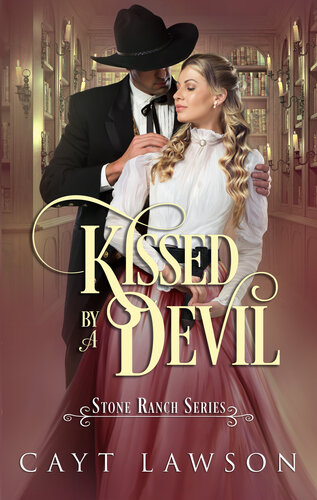 libro gratis Kissed By A Devil (Stone Ranch Series Book 2)