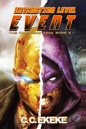 descargar libro Extinction Level Event: A Superhero Adventure (The Pantheon Saga Book 8)