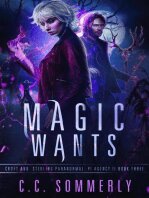 descargar libro Magic Wants: Croft and Sterling Paranormal PI Agency, #3