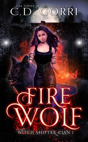 descargar libro Fire Wolf: A Witch Shifter Paranormal Romance (Witch Shifter Clan Book 1)