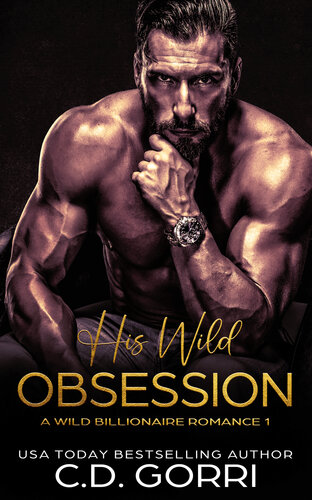 descargar libro His Wild Obsession: A Billionaire Romance Novel (Wild Billionaire Romance Book 1)