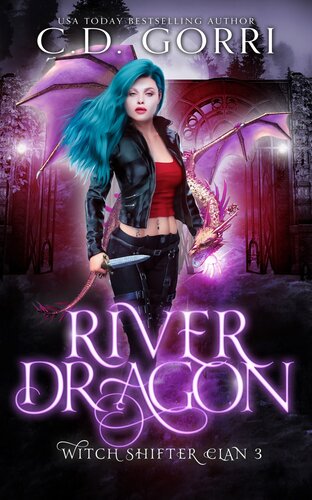 descargar libro River Dragon: A Witch Shifter Paranormal Romance (Witch Shifter Clan Book 3)