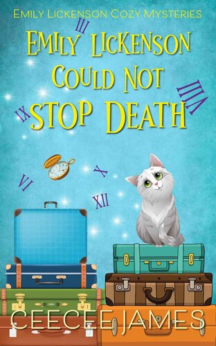 descargar libro Emily Lickenson Could Not Stop Death (Emily Lickenson Cozy Mystery series Book 3)