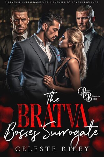 descargar libro The Bratva Bosses' Surrogate: A Reverse Harem Dark Mafia Enemies-to-Lovers Romance (The Bratva Billionaires’ Club Book 2)