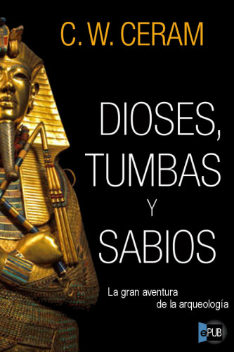 libro gratis Dioses, Tumbas y Sabios