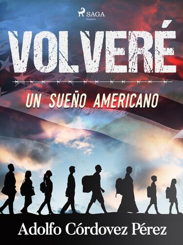 descargar libro Volveré (Un sueño americano)