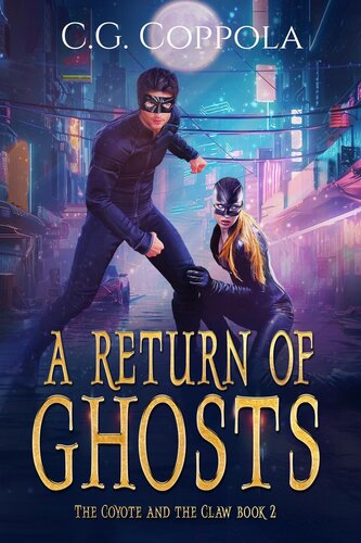 descargar libro A Return of Ghosts (The Coyote And The Claw, #2)