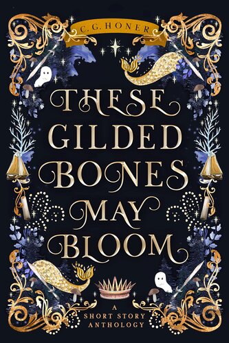 descargar libro These Gilded Bones May Bloom