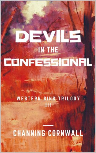 descargar libro Devils in the Confessional (Western Sins Trilogy Book 3) [ed.: 1]