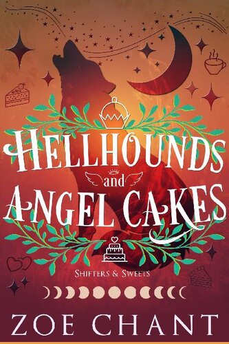 4 - Hellhounds and Angel Cakes: Shifter and Sweets gratis en epub