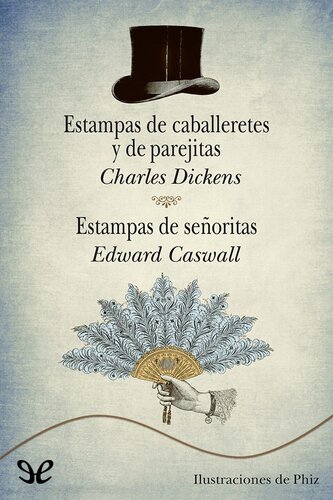 descargar libro Estampas de caballeretes y de parejitas & Estampas de señoritas