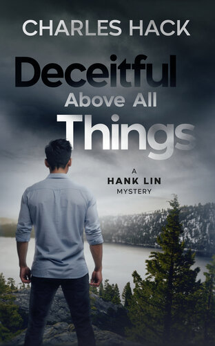 descargar libro Deceitful Above All Things: Hank Lin Mystery Book 1