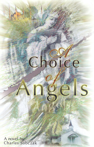 libro gratis A Choice of Angels: A Love Story