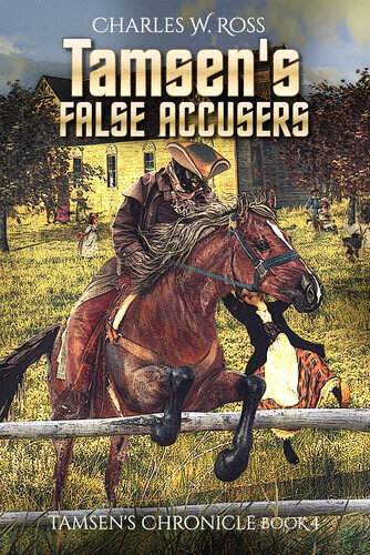 libro gratis Tamsen's False Accusers (Tamsen's Chronicle Book 4)