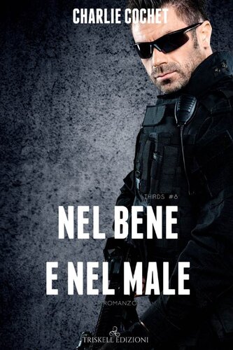 descargar libro Serie Thirds 08 - Nel bene e nel male