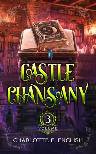 descargar libro Castle Chansany, Volume 3