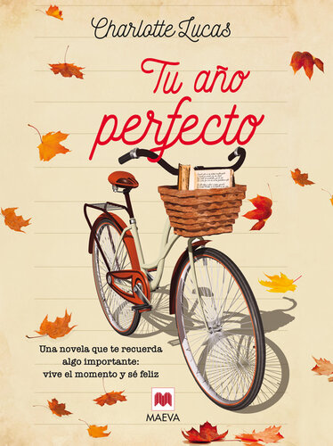 descargar libro Tu año perfecto: Una novela que te recuerda algo importante: vive el momento y sé feliz