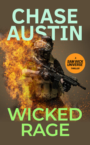 libro gratis Wicked Rage: An adrenaline-fueled and explosive thriller (Sam Wick Universe Book 12)