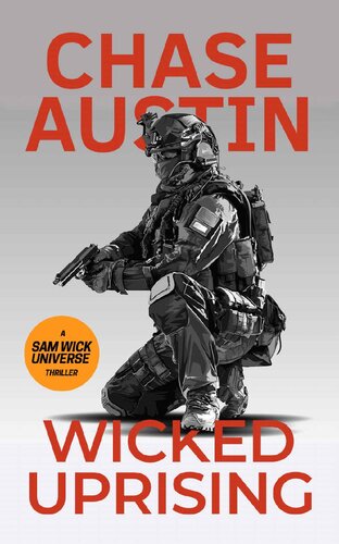 descargar libro Wicked Uprising: An Explosive Edge of the seat Sam Wick thriller (Sam Wick Universe Book 11)