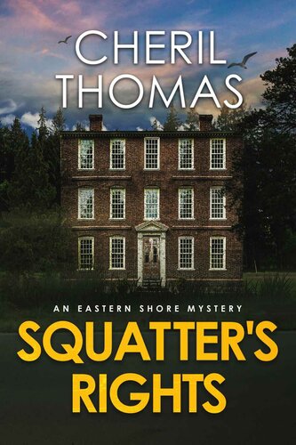 libro gratis Squatter's Rights: An Eastern Shore Mystery