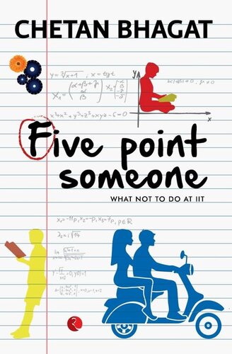 descargar libro Five Point Someone : What Not to do at Iit [ed.: 2]