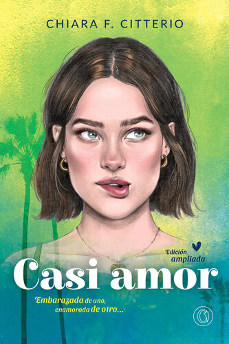 libro gratis Casi amor: Embarazada de uno, enamorada de otro...