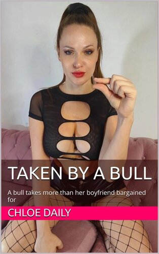 descargar libro Taken by a Bull: A bull takes more than her boyfriend bargained for