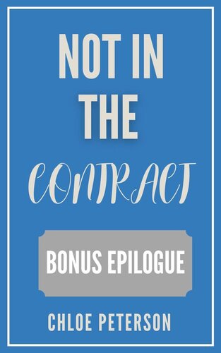 descargar libro Not In The Contract: Bonus Epilogue