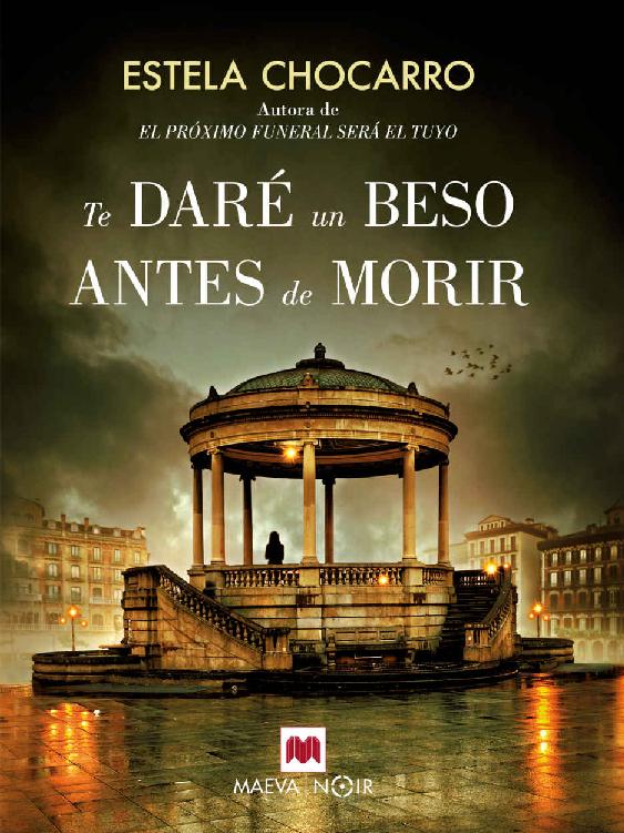 libro gratis Te daré un beso antes de morir