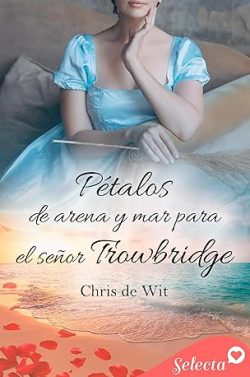 libro gratis Pétalos de arena y mar para el señor Trowbridge