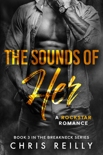 descargar libro The Sounds of Her (BreakNeck Rockstar Romance Series Book 3)