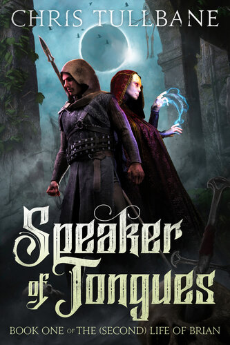 libro gratis Speaker of Tongues: A Fantasy LitRPG (The (Second) Life of Brian Book 1)